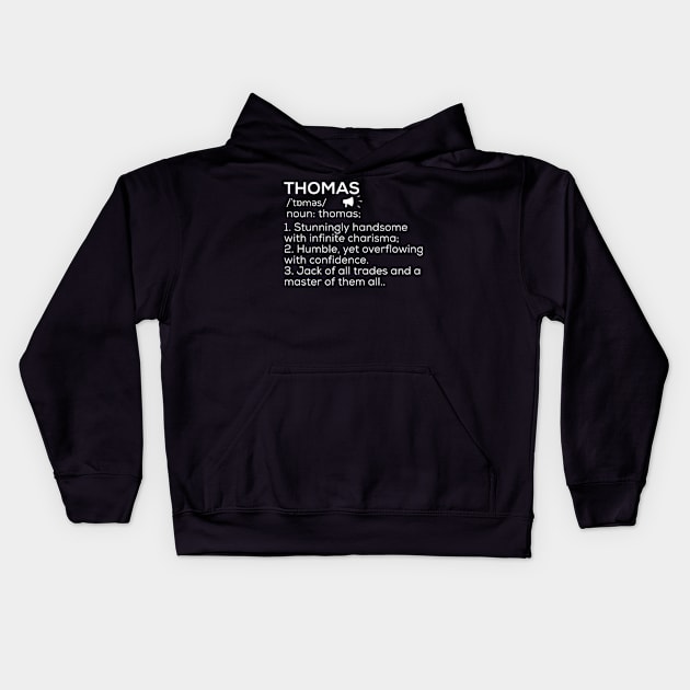 Thomas Name Definition Thomas Meaning Thomas Name Meaning Kids Hoodie by TeeLogic